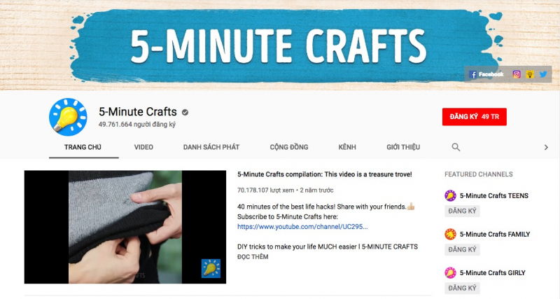 5-Minute Crafts – 49 triệu người theo dõi