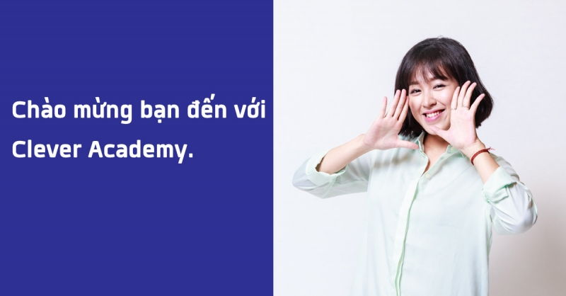 Hệ thống trường Anh ngữ Quốc tế Clever Academy