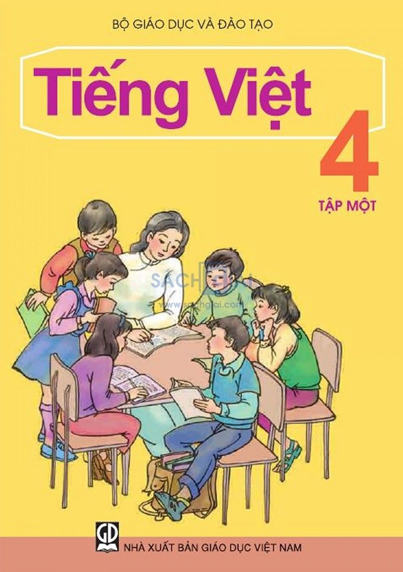 Quyển sách Tiếng Việt lớp 4 tập 1 với bao điều lý thú