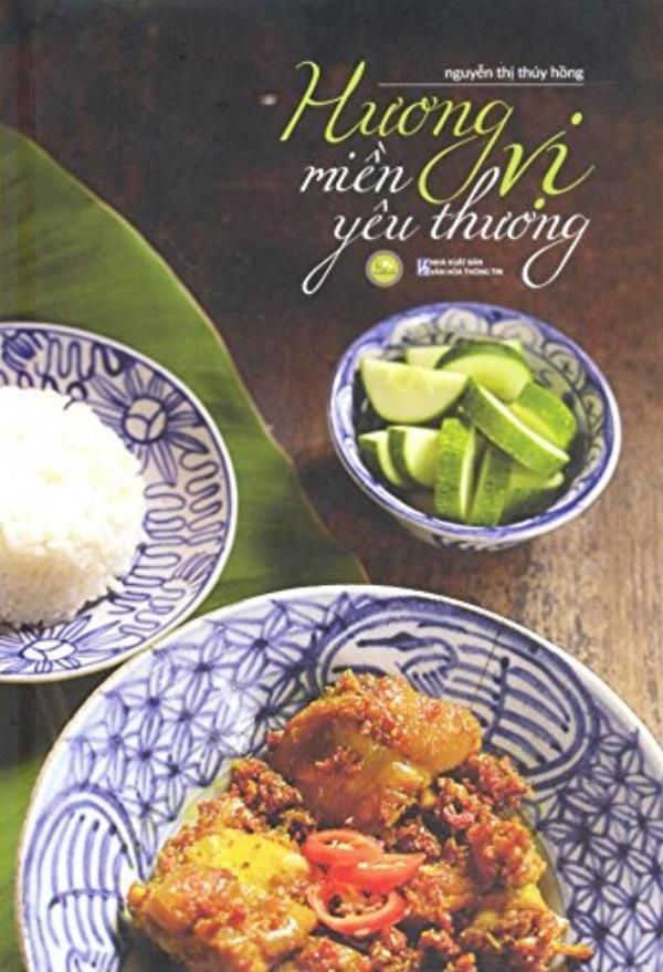 Sách dạy nấu ăn-Hương vị miền yêu thương-Nguyễn Thị Thúy Hồng
