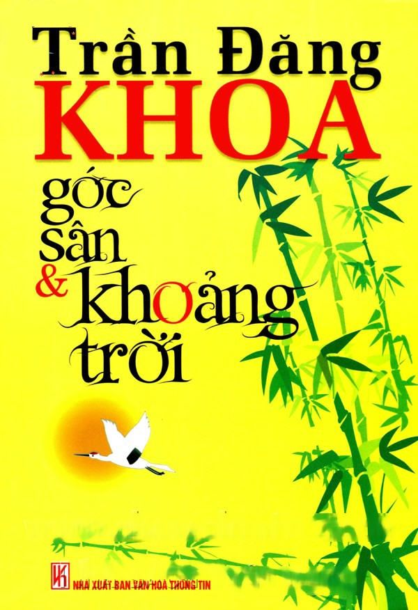 Góc sân và khoảng trời - Trần Đăng Khoa