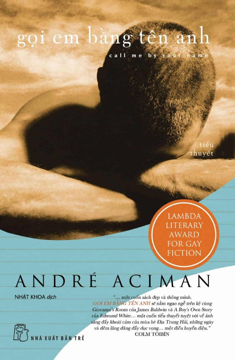 Gọi em bằng tên anh (Call me by your name) – André Aciman