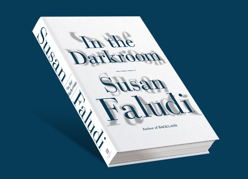 In the Darkroom (Susan Faludi)