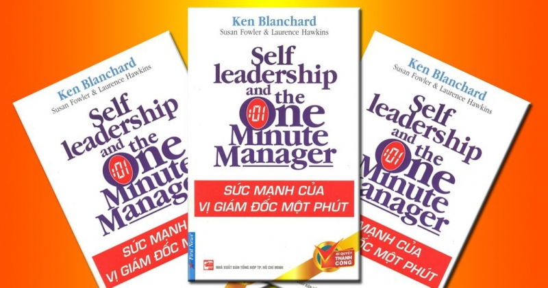 Sức mạnh của vị giám đốc một phút – Kenneth H. Blanchard