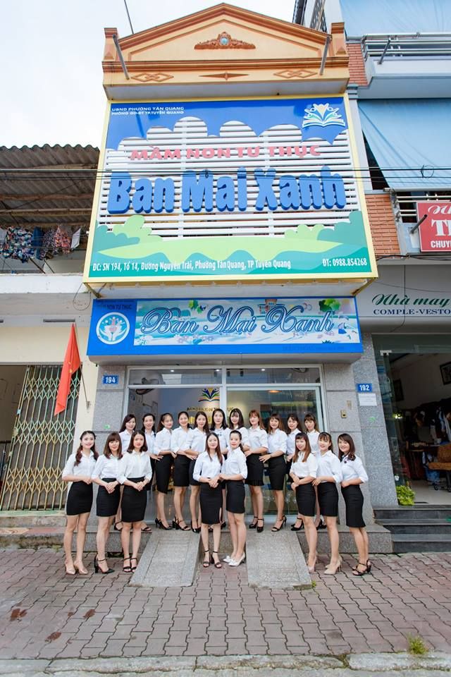 Trường Mầm Non Ban Mai Xanh - Tuyên Quang