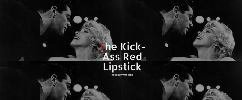 The Kick-Ass Red Lipstick