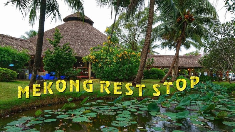 MeKong Resort và trạm dừng chân Long Thành