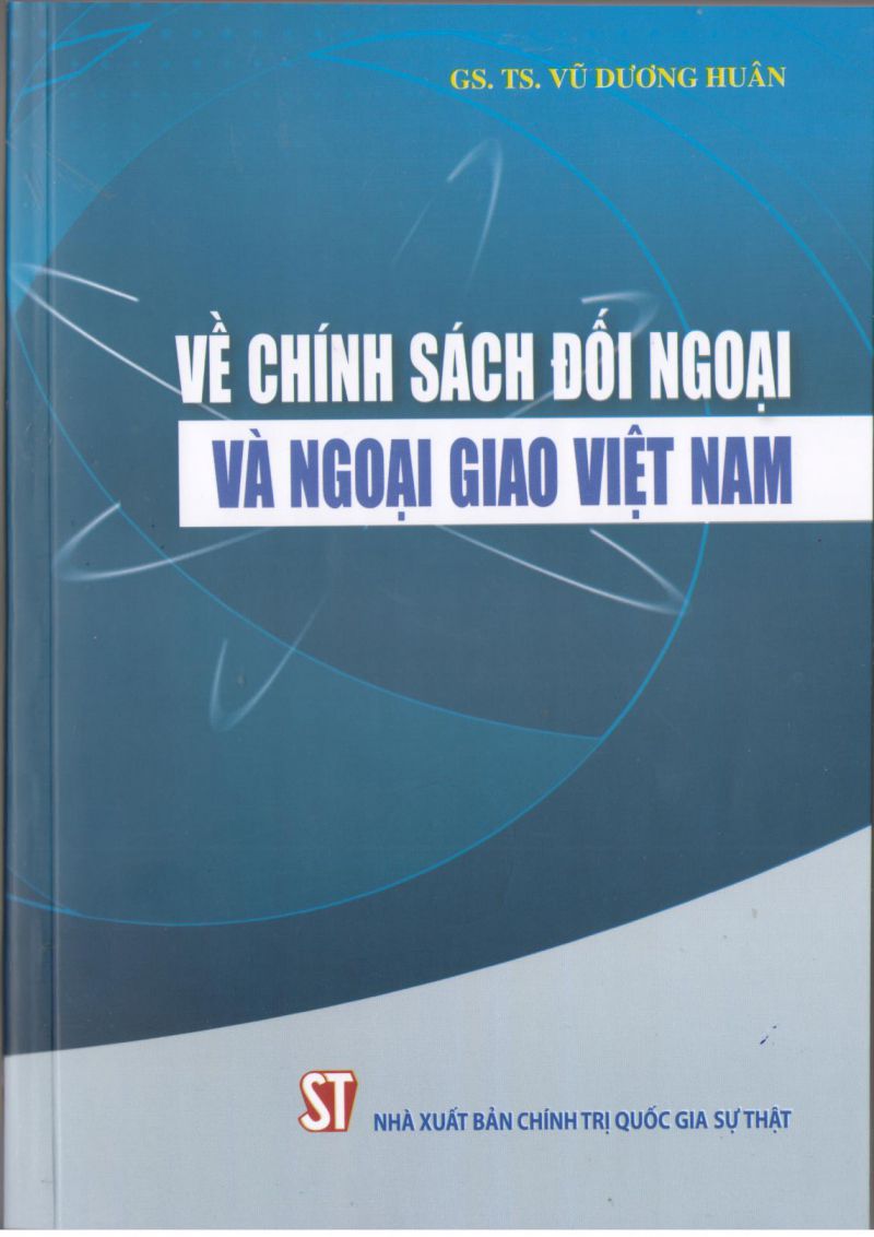 Về Chính Sách Đối Ngoại Và Ngoại Giao Việt Nam