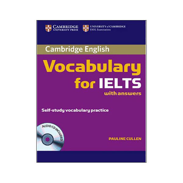 “Cambridge Vocabulary for IELTS” của Pauline Cullen