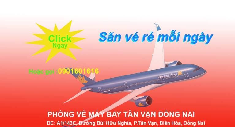 Phòng vé máy bay Tân Vạn  Đồng Nai