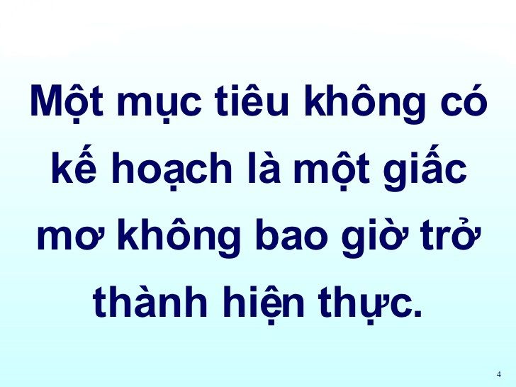 Không có kế hoạch và không tuân thủ theo kế hoạch