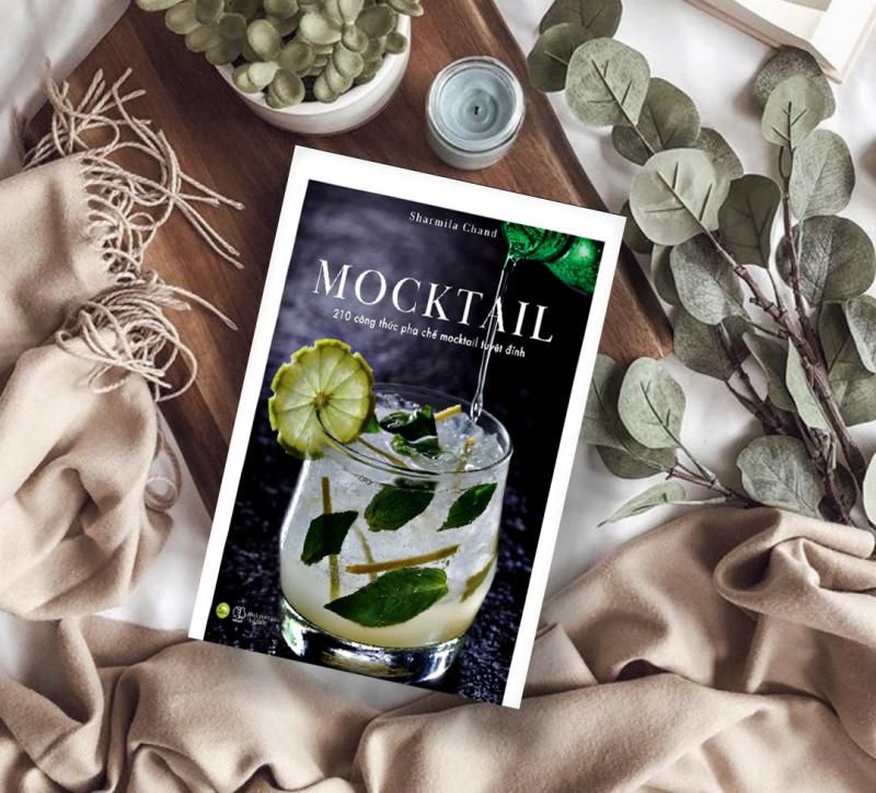 MOCKTAIL - 210 Công Thức Pha Chế Mocktail Tuyệt Đỉnh MOCKTAIL - 210 Công Thức Pha Chế Mocktail Tuyệt Đỉnh