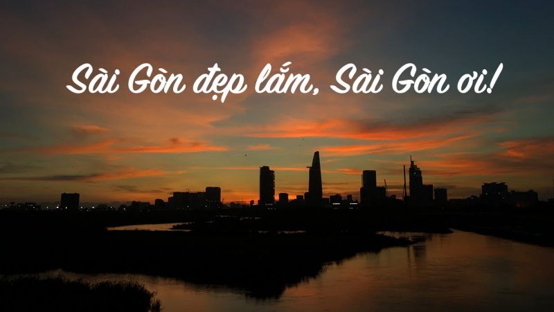 Sài Gòn đẹp lắm