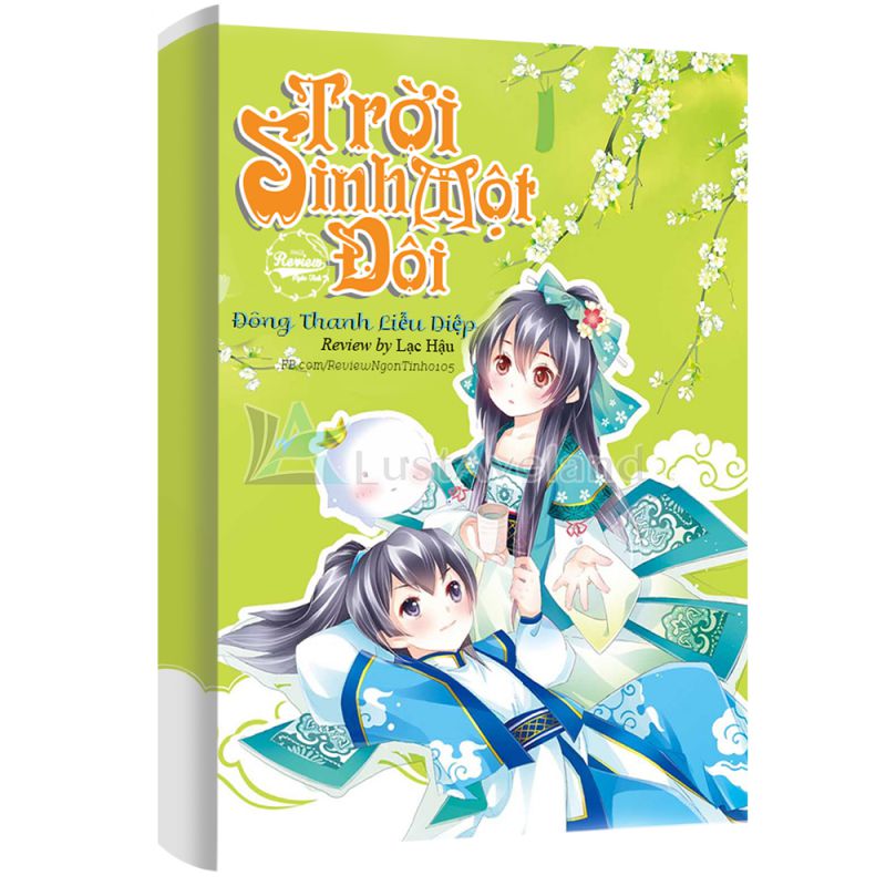 Truyện Trời Sinh Một Đôi – Đông Thanh Liễu Diệp