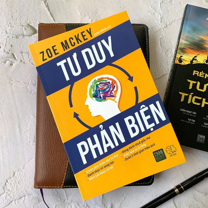 Tư duy phản biện (The Unlimited Mind: Master Critical Thinking) - Zoe McKey (2018)