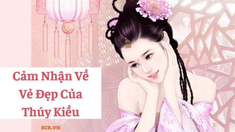 Top 6 Bài Văn Phân Tích Tài Sắc Của Hai Chị Em Thúy Kiều Thúy Vân Hay Nhất Top Chuẩn 4904