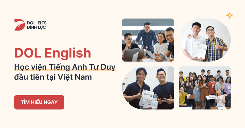 DOL English - Học viện Tiếng Anh Tư Duy đầu tiên tại Việt Nam