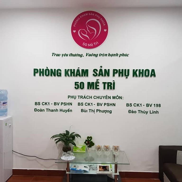 Phòng khám Chuyên khoa Sản phụ khoa 50 Mễ Trì